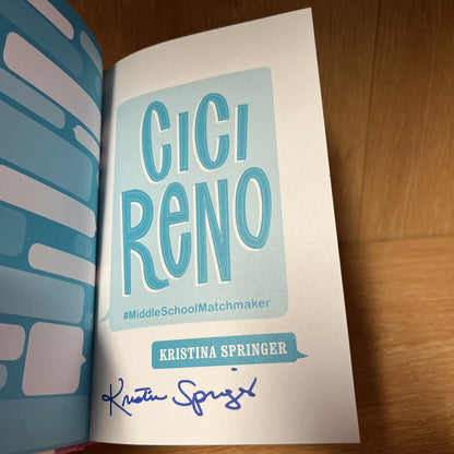 CICI RENO: #MIDDLESCHOOLMATCHMAKER (YOGA GIRLS) Kristina Springer - SIGNED COPY