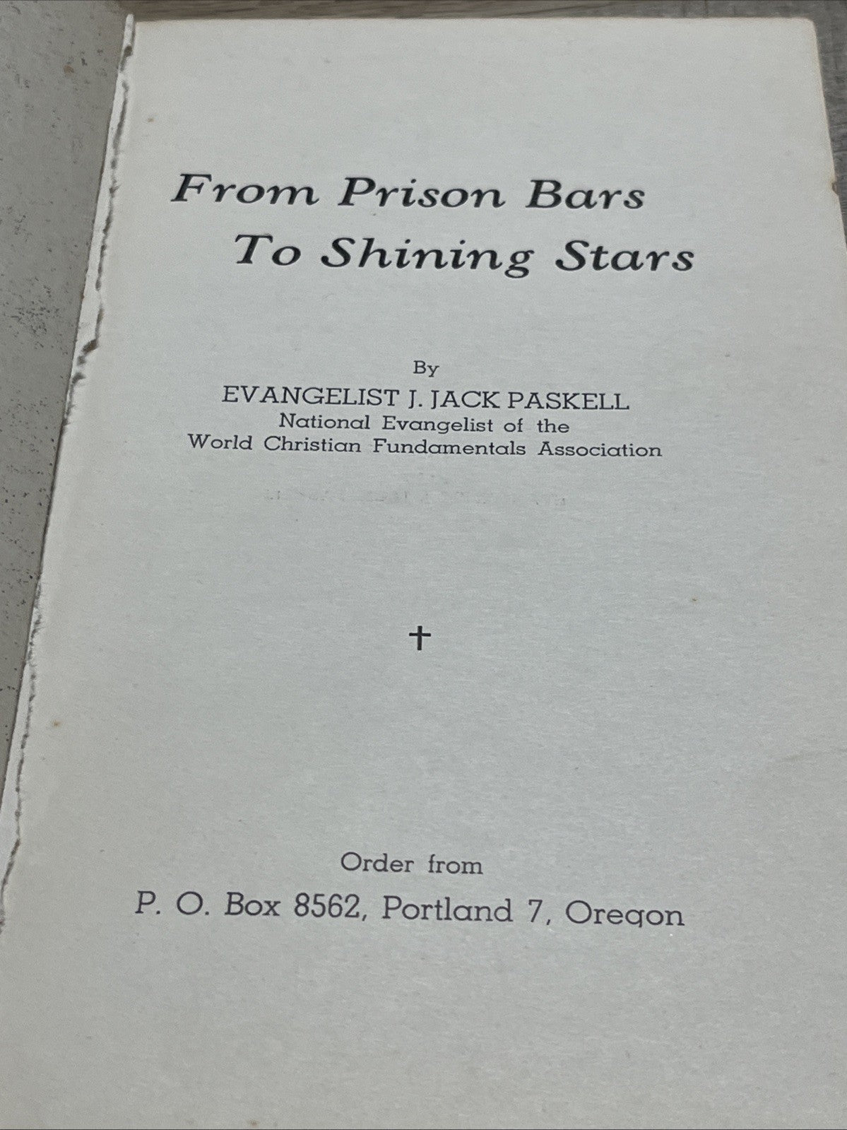 From Prison Bars To Shining Stars By Jack Paskell Prison Preacher 1946