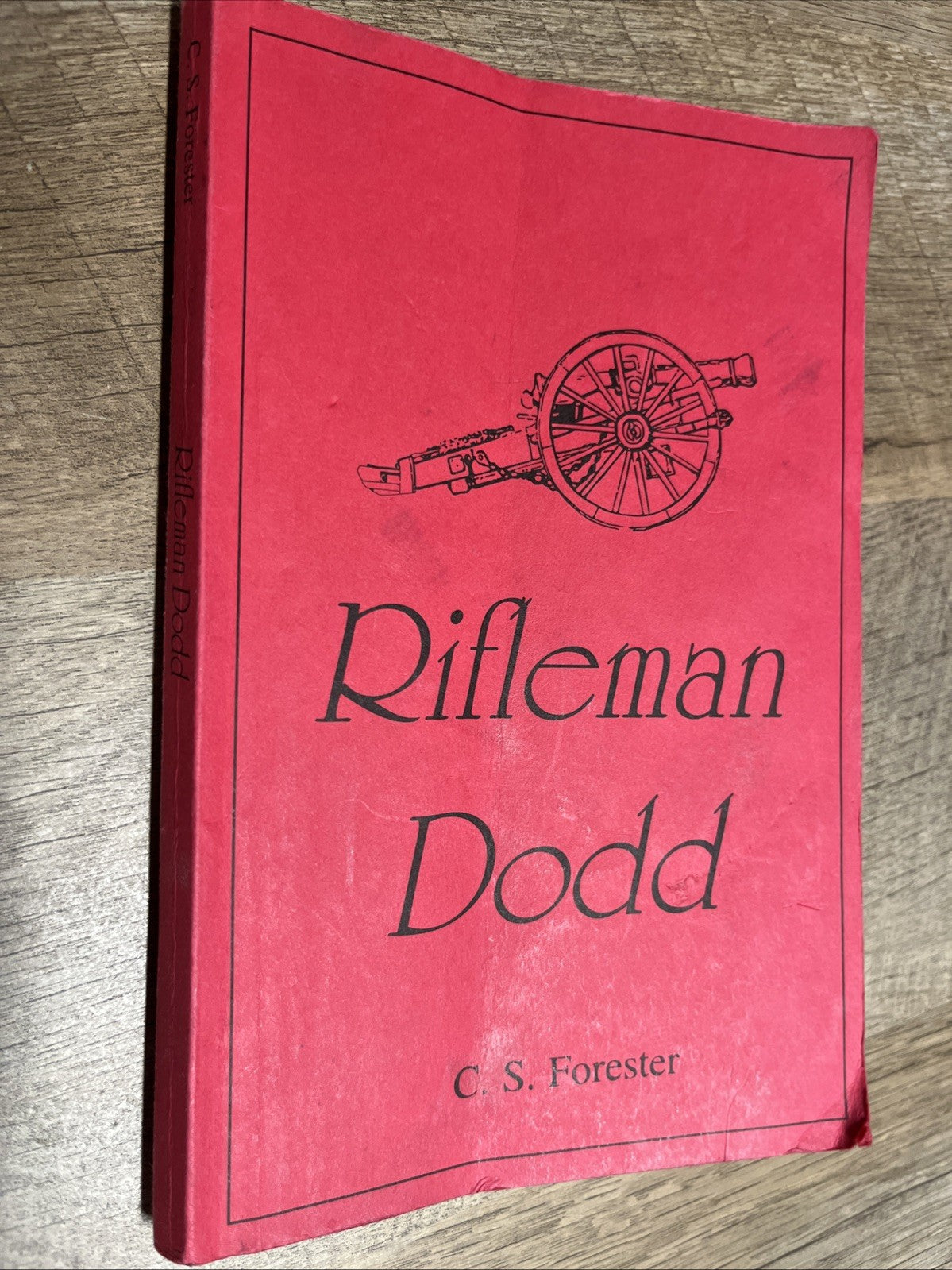 Rifleman Dodd C.S. Forester 2017 Reprint Paperback