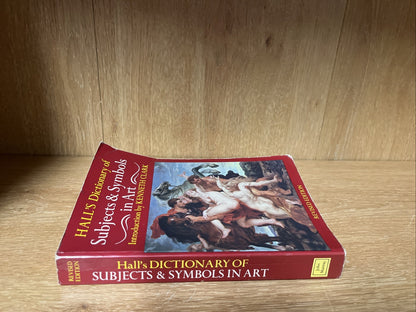 Dictionary of Subjects and Symbols in Art Introduction James Hall: Used