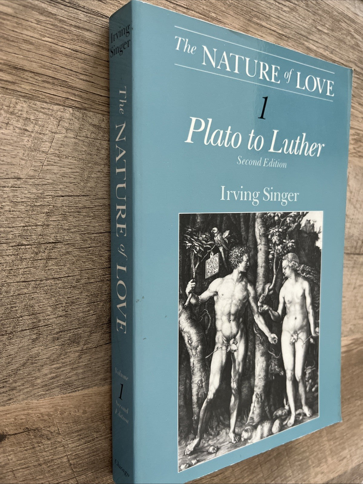 The Nature of Love Vol. 1 : Plato to Luther Paperback Irving Sing