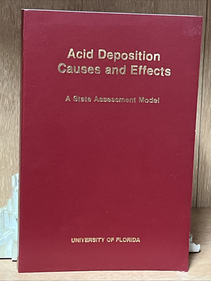 Acid Deposition Causes & Effects Alex E.S Green & Wayne State Assessment Model