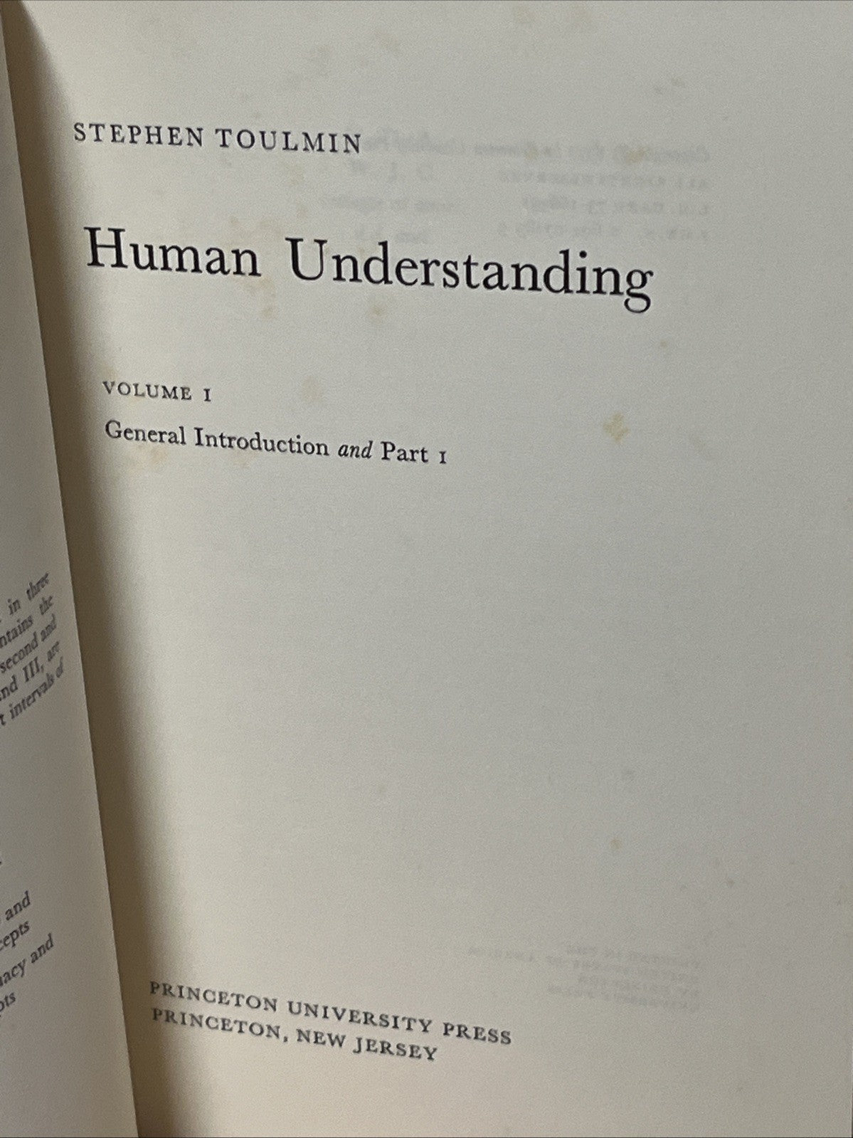 Stephen Toulmin / Human Understanding Vol I The Collective Use and Evolution 1st