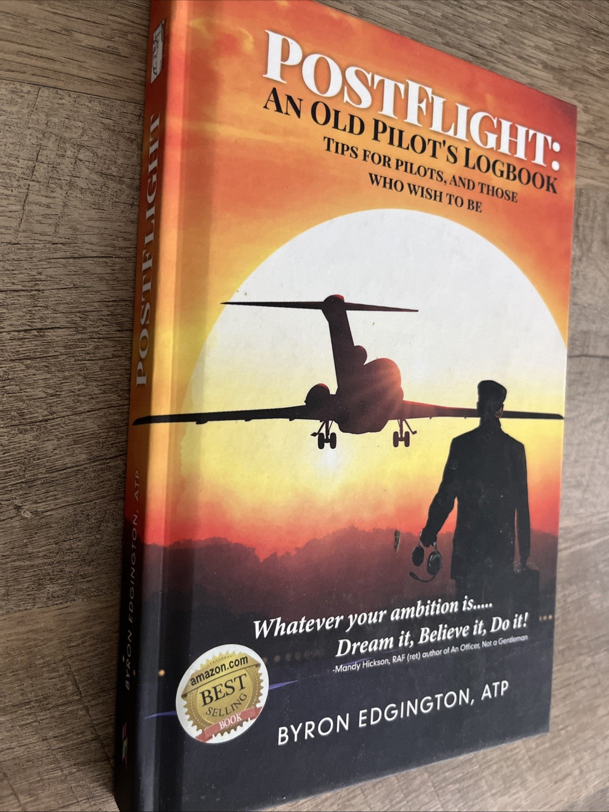 Postflight: An Old Pilot's Logbook by Byron Edgington (English) Hardcover Book