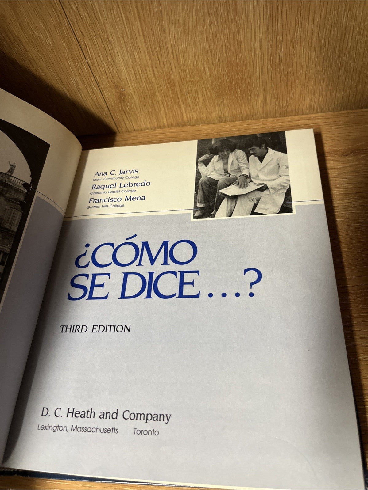 ¿Cómo se dice…? 3rd Edition y Workbook/Laboratory Manual For Jarvis Lebredo
