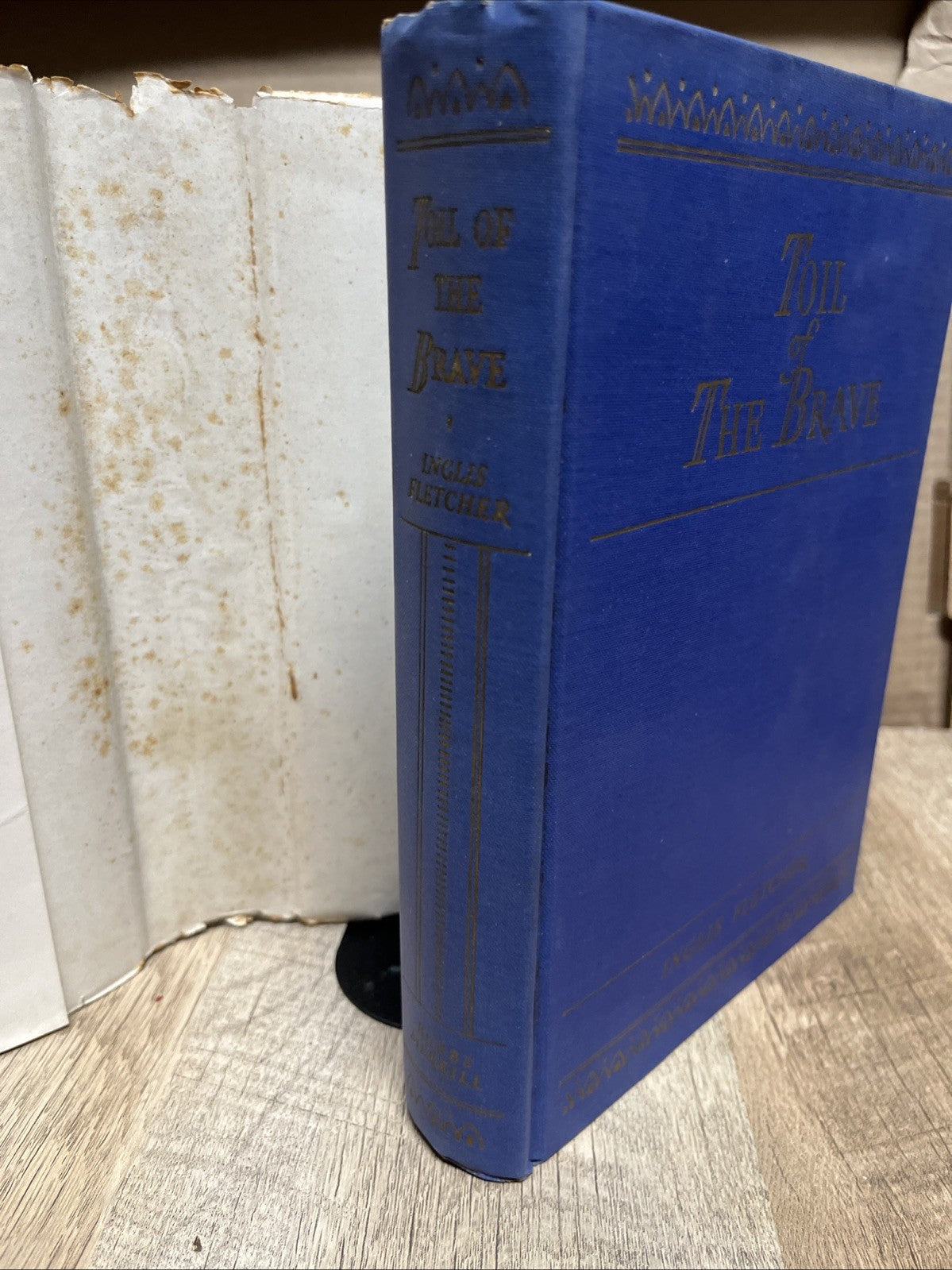 Toil Of The Brave 1st Ed by Inglis Fletcher 1946 HC Dust jacket Bobbs Merrill