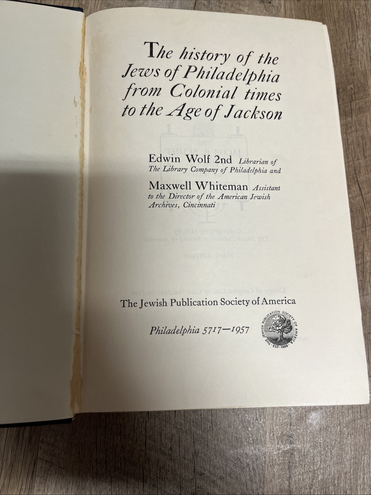 The HISTORY OF THE JEWS OF PHILADELPHIA: FROM COLONIAL TIMES 1st Edwin & Maxwell