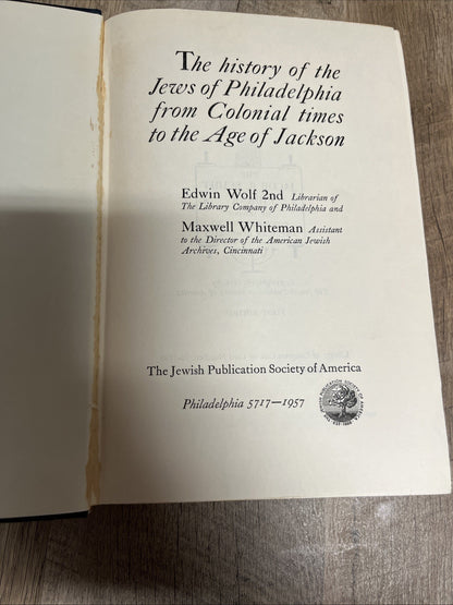The HISTORY OF THE JEWS OF PHILADELPHIA: FROM COLONIAL TIMES 1st Edwin & Maxwell