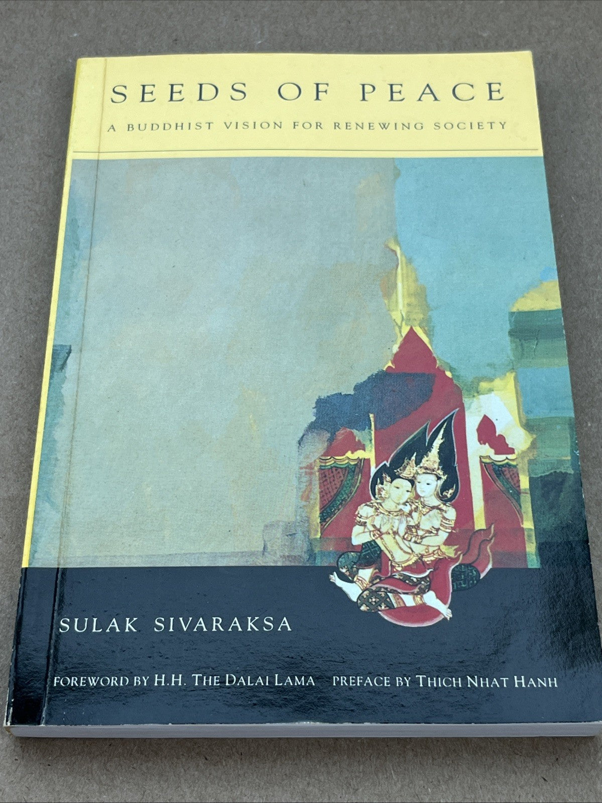 SEEDS OF PEACE: A BUDDHIST VISION FOR RENEWING SOCIETY By Sulak Sivaraksa