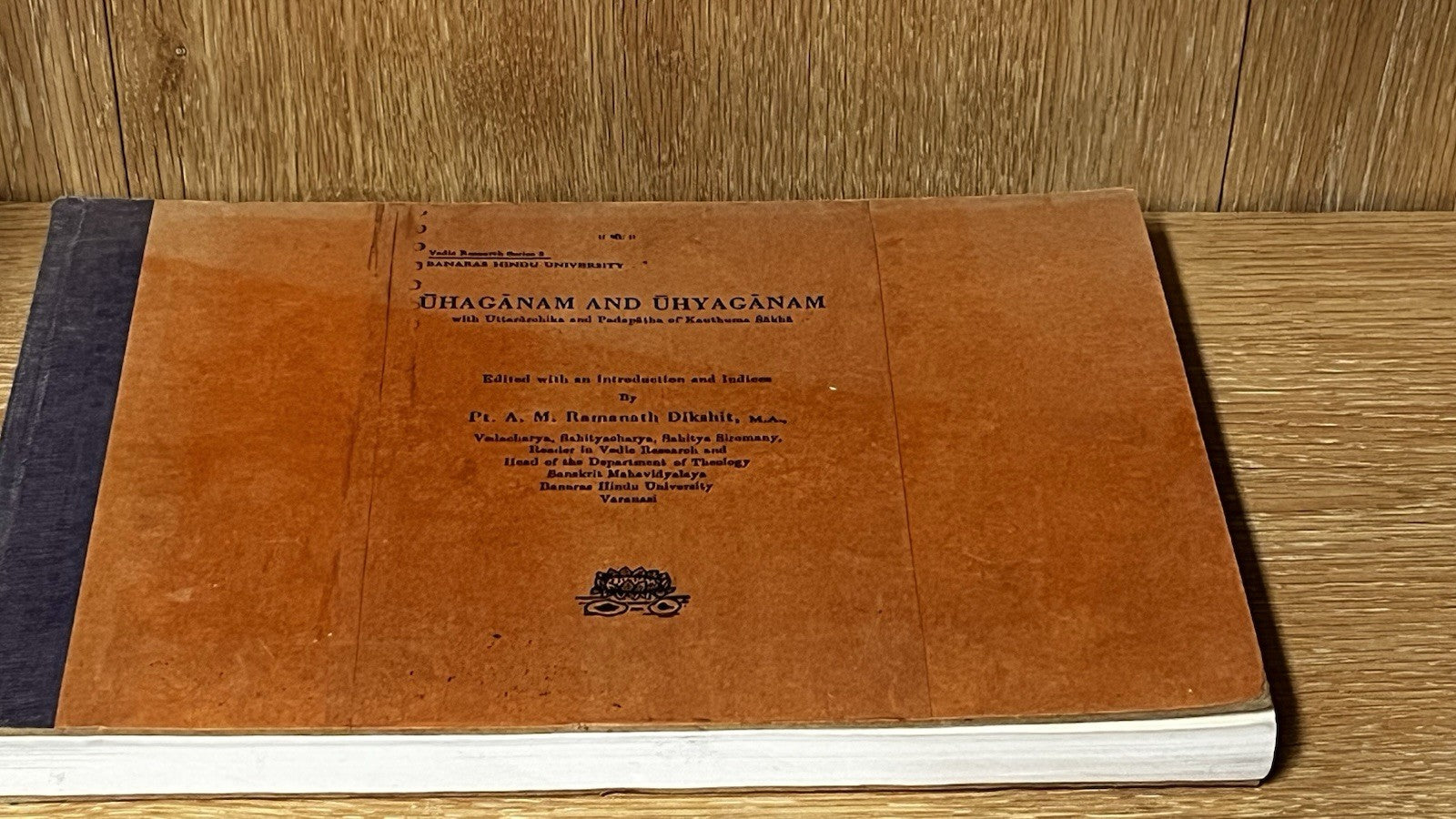 ŪHAGĀNAM AND ŪHYAGĀNAM with Uttararchika and Padapātha of Kauthuma Sukhi - RARE