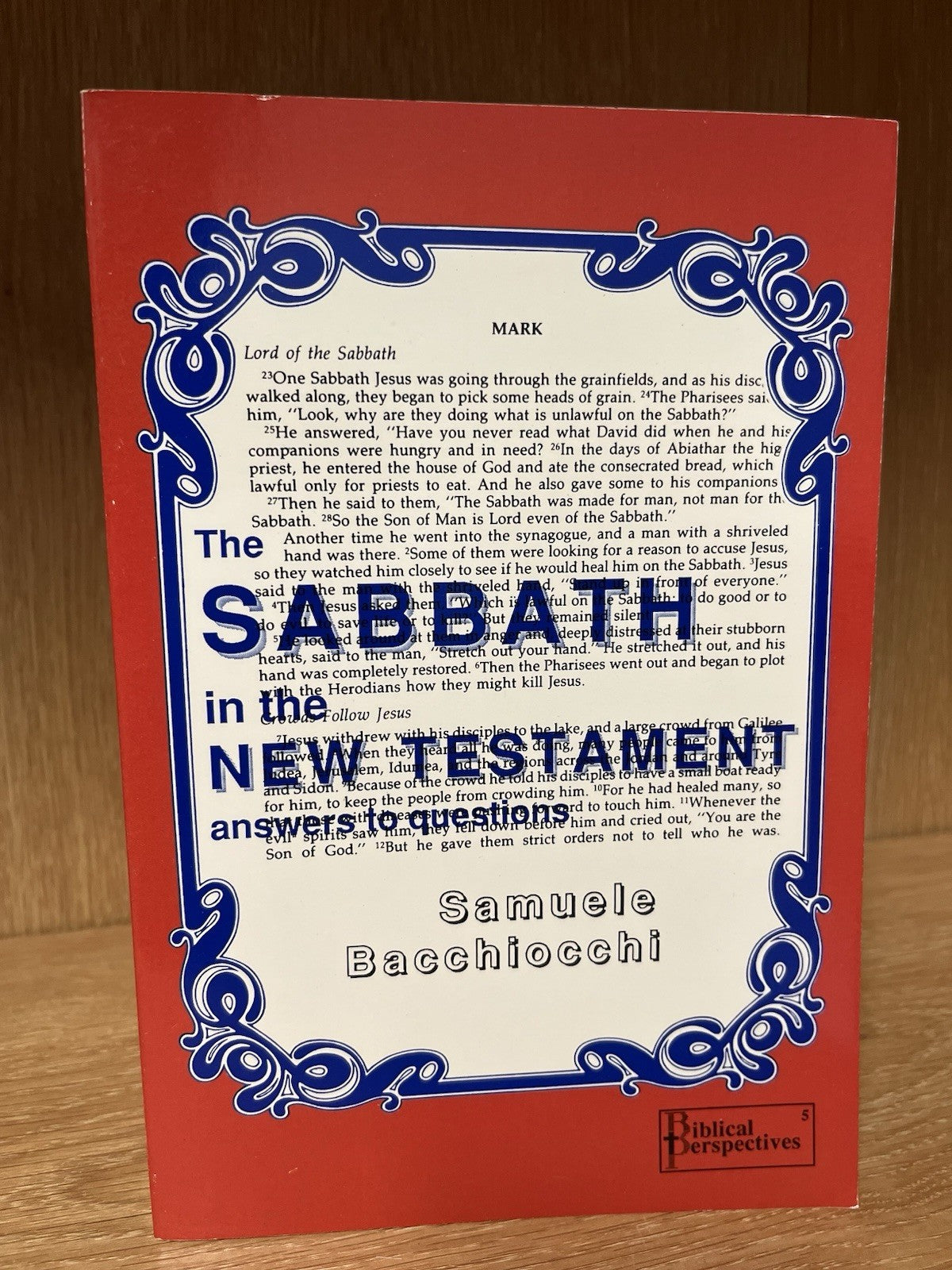 The Sabbath In The New Testament Answers To Questions - Samuele Bacchiocchi