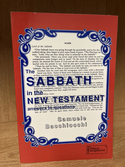 The Sabbath In The New Testament Answers To Questions - Samuele Bacchiocchi