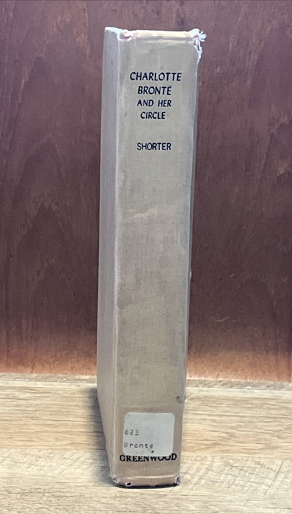 Charlotte Bronte and Her Circle (reprint Hc 1970 ex-lib ) by Shorter Clement K