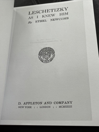 Leschetizky as I Knew Him, by Ethel Newcomb ( Leopard Classic Library)
