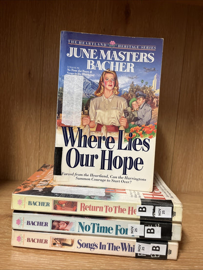 June Masters Bacher Book Lot Of 4 Where Lies Our Hope, No Time For Tears..