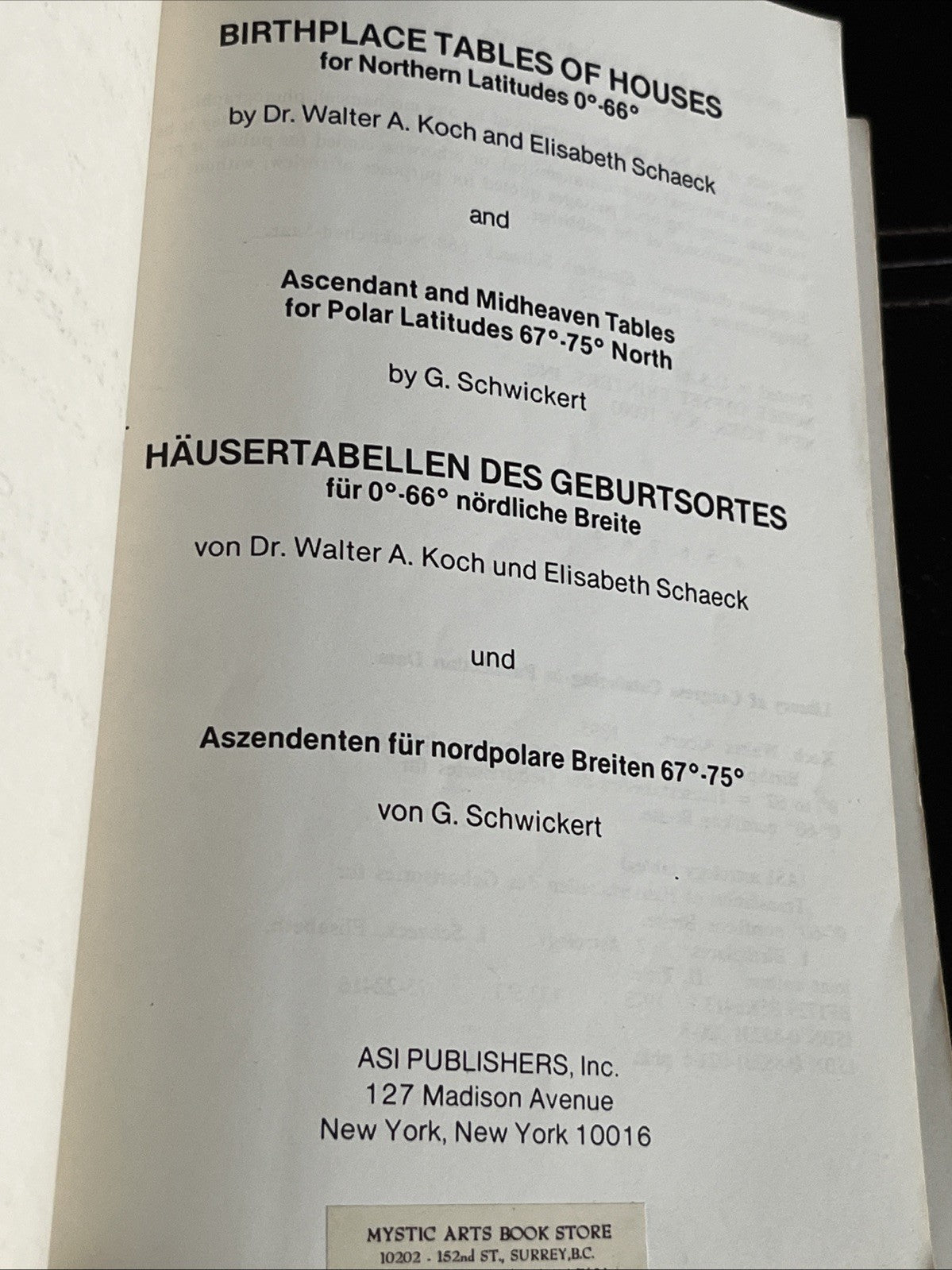 Birthplace Tables of Houses for Northern Latitudes 0°-66° by Dr. Walter A. Koch