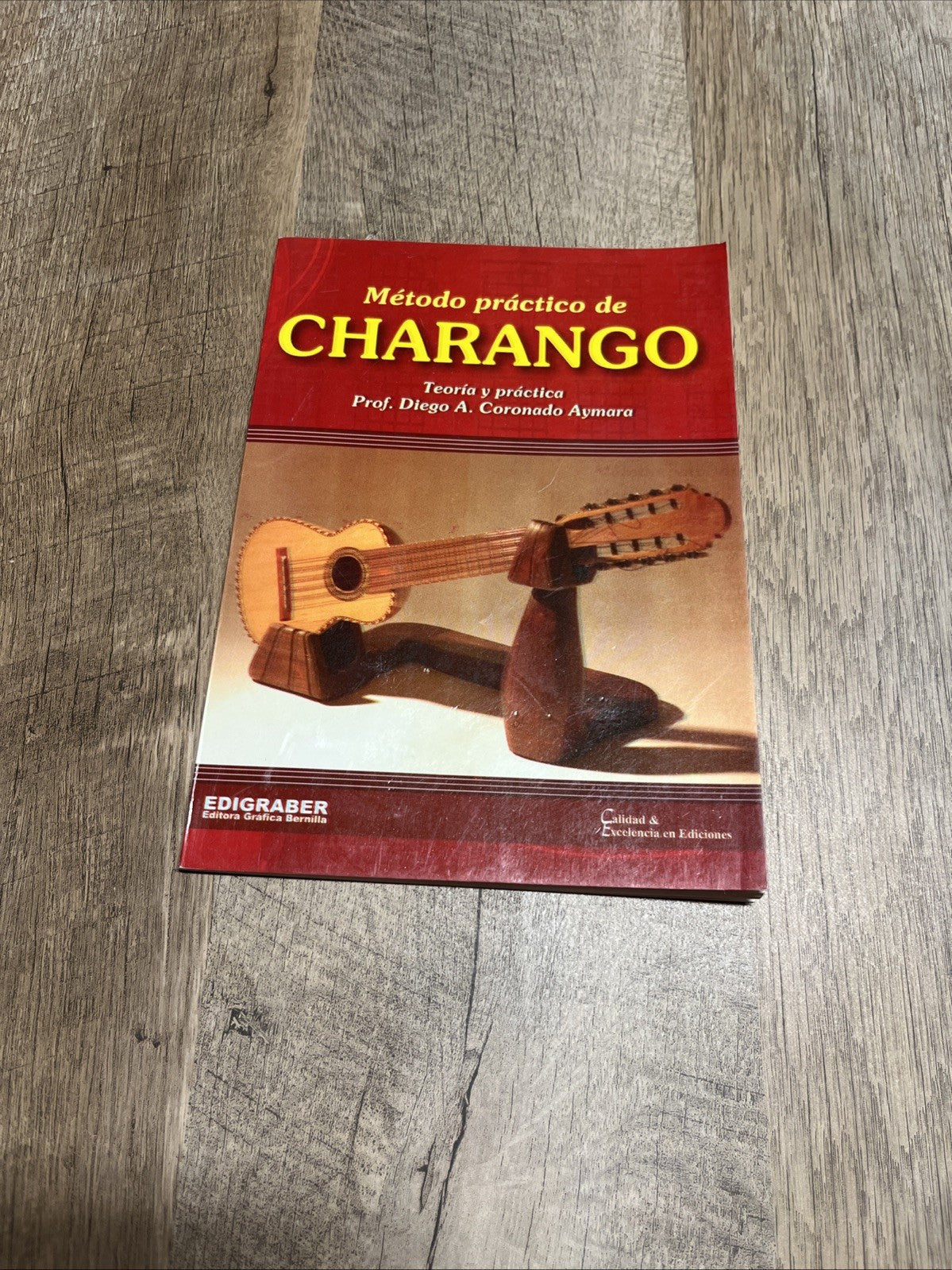 Metodo Practico De CHARANGO: Teoría y práctica" Prof. Diego A. Coronado Aymara