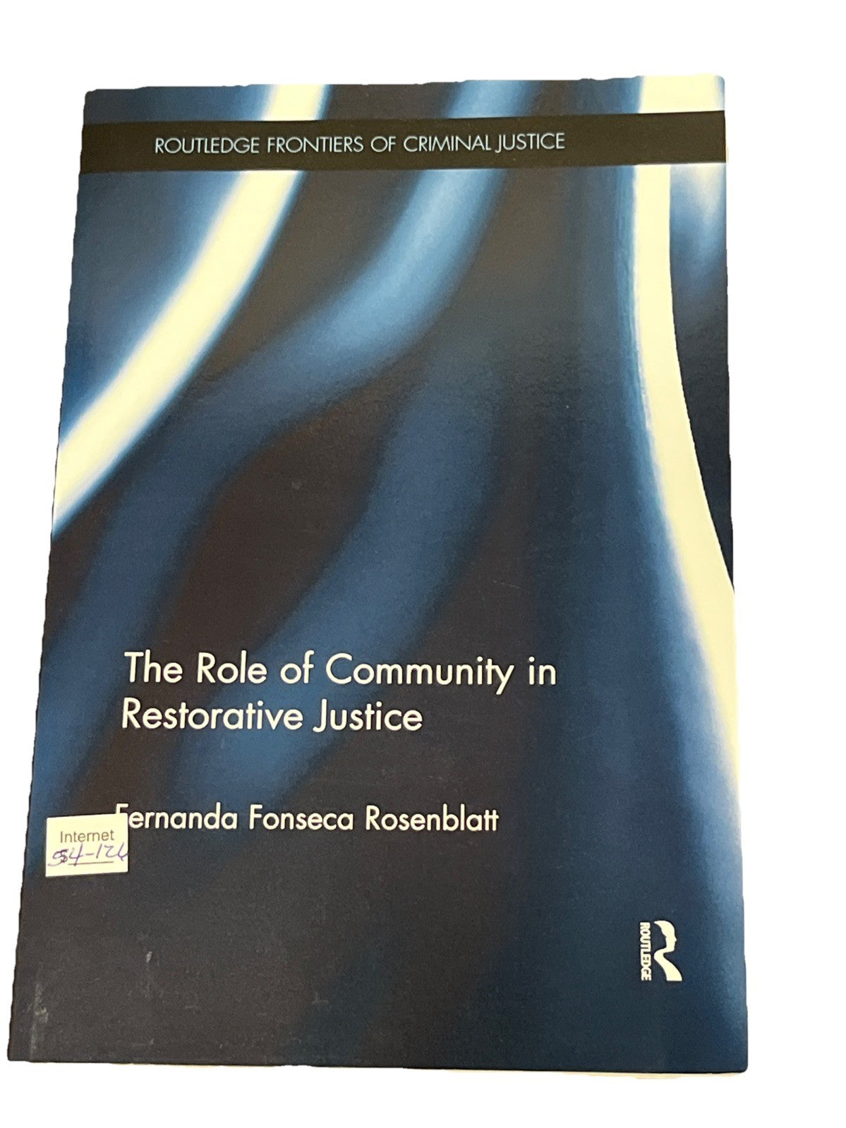 The Role of Community in Restorative Justice Fernanda Fonseca Rosenblatt