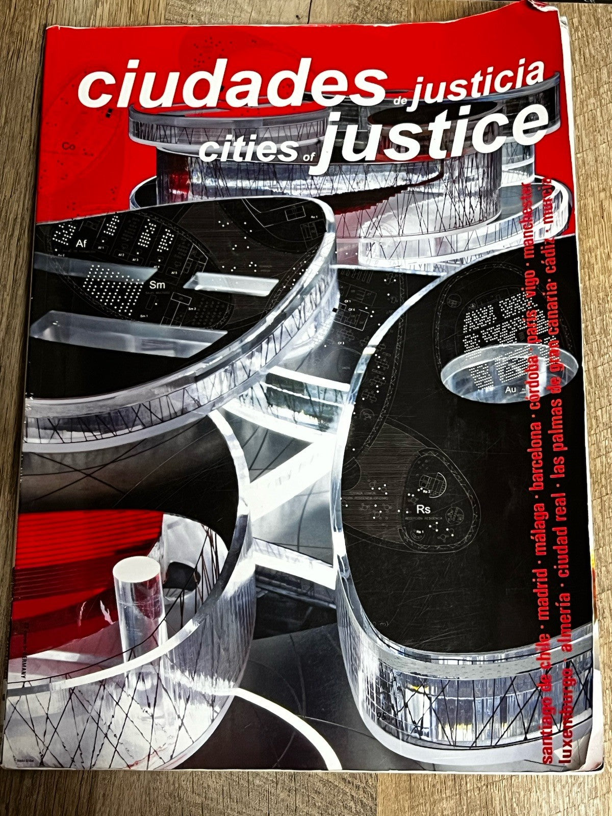 Ciudades de Justicia Cities of Justice REVISTA FUTURE ARQUITECTURAS Nº 12-13