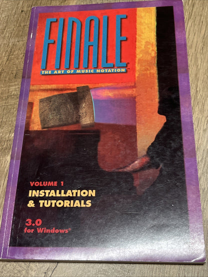 Finale: The Art of Music Notation 3.0 for Windows Books Vol. 1 -3 Plus Addendum