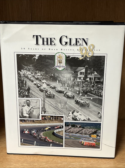 Glen - 50 Years of Road Racing Excellence by Bill Green and J. J. O'Malley HC
