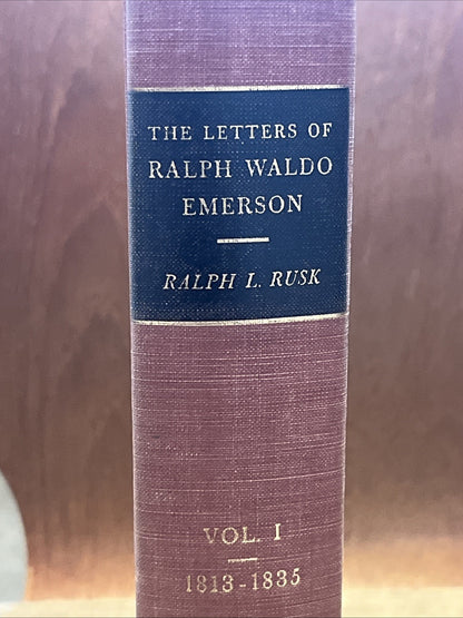 The Letters of Ralph Waldo Emerson, 1813-1835 by Ralph L. Rusk , Vol 1 ( 1939 )