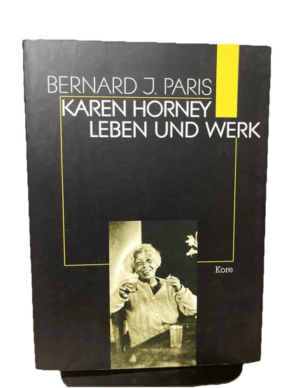 Karen Horney: Leben Und Werk Bernard J. Paris 1996 German Edition