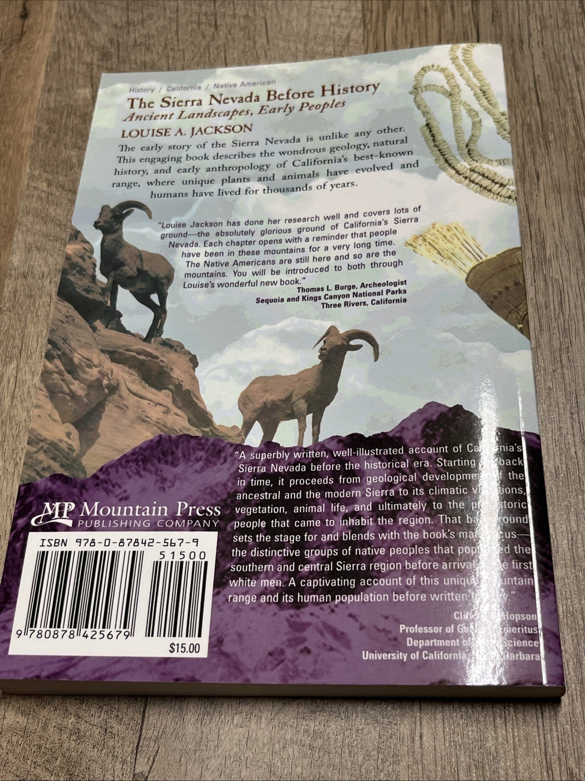 The Sierra Nevada Before History: Ancient Landscapes, Early Peoples L. Jackson