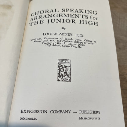 Choral Speaking Arrangements for the Junior High by Louise Abney (1967,...