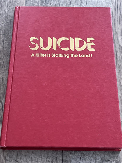 SUICIDE: A KILLER IS STALKING THE LAND 1st Edition David Wilkerson - Hardcover
