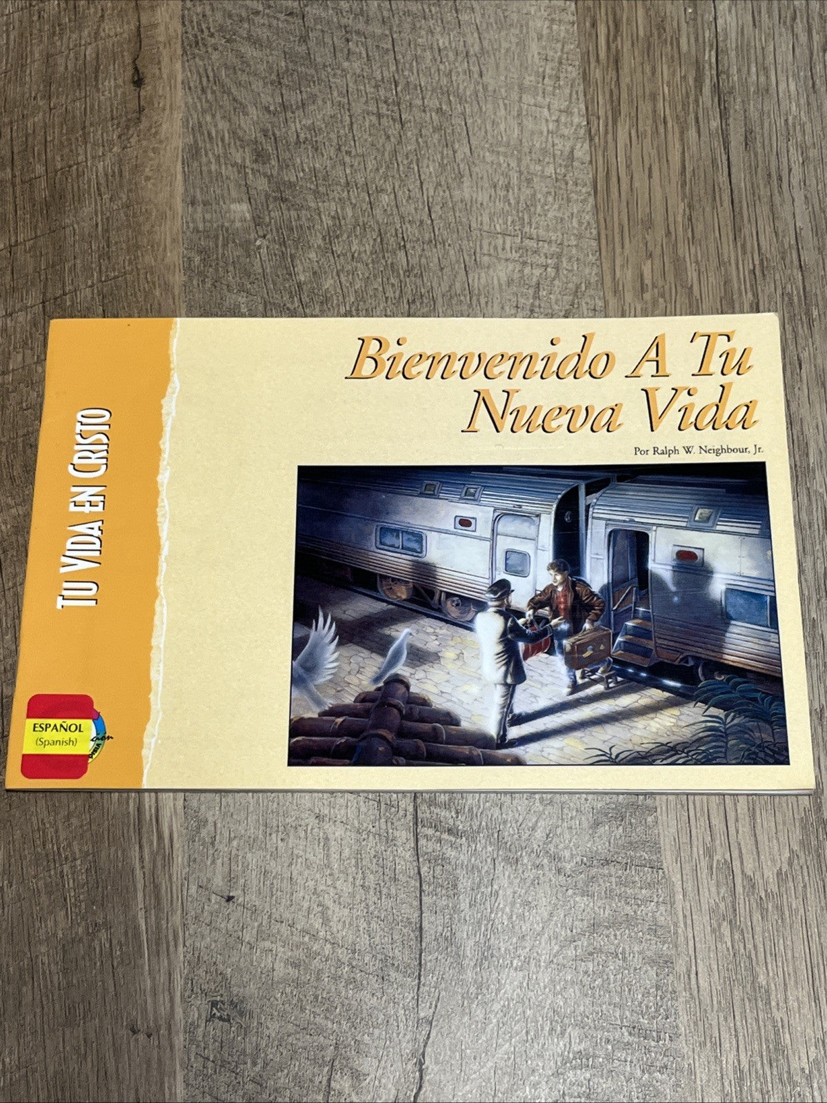 Tu vida en Cristo (Your Life in Christ), by Ralph 'W' Neighbour Jr GOOD