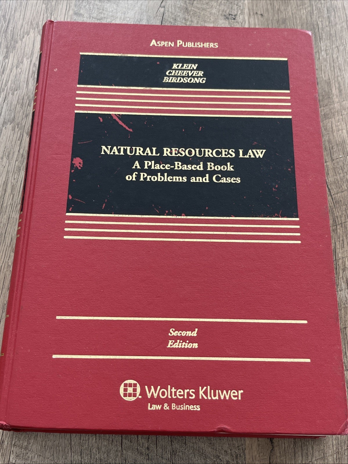 NATURAL RESOURCES LAW: A PLACE-BASED BOOK OF PROBLEMS & Cases Christine A. Klein