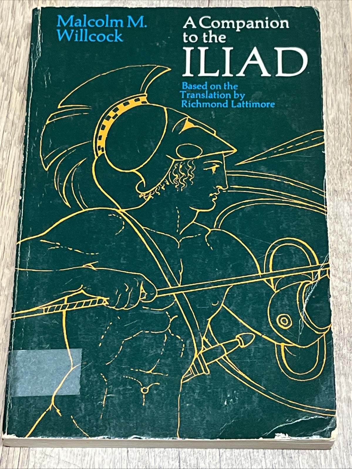 Companion to the Iliad : Based on the Translation by Richmond Lattimore, Pape...
