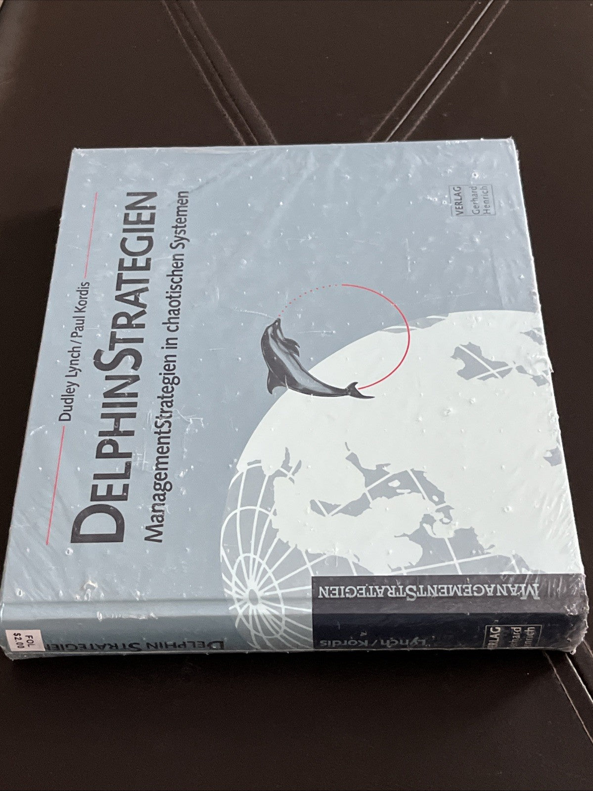 Delphin Strategien: Management Strategien in Chaotischen Systemen Dudley Lynch
