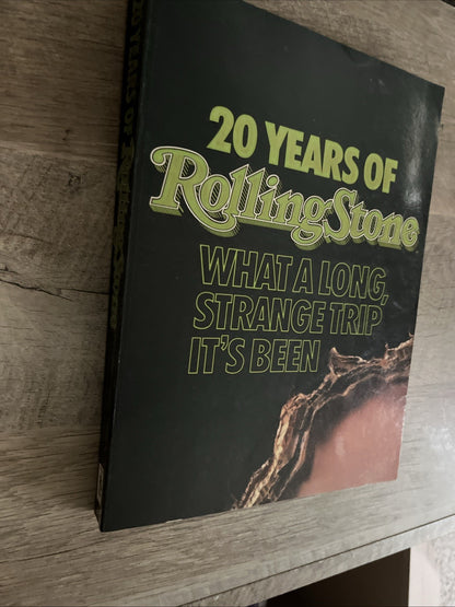 20 Years of Rolling Stone: What A Long, Strange Trip It's Been edited by Jann