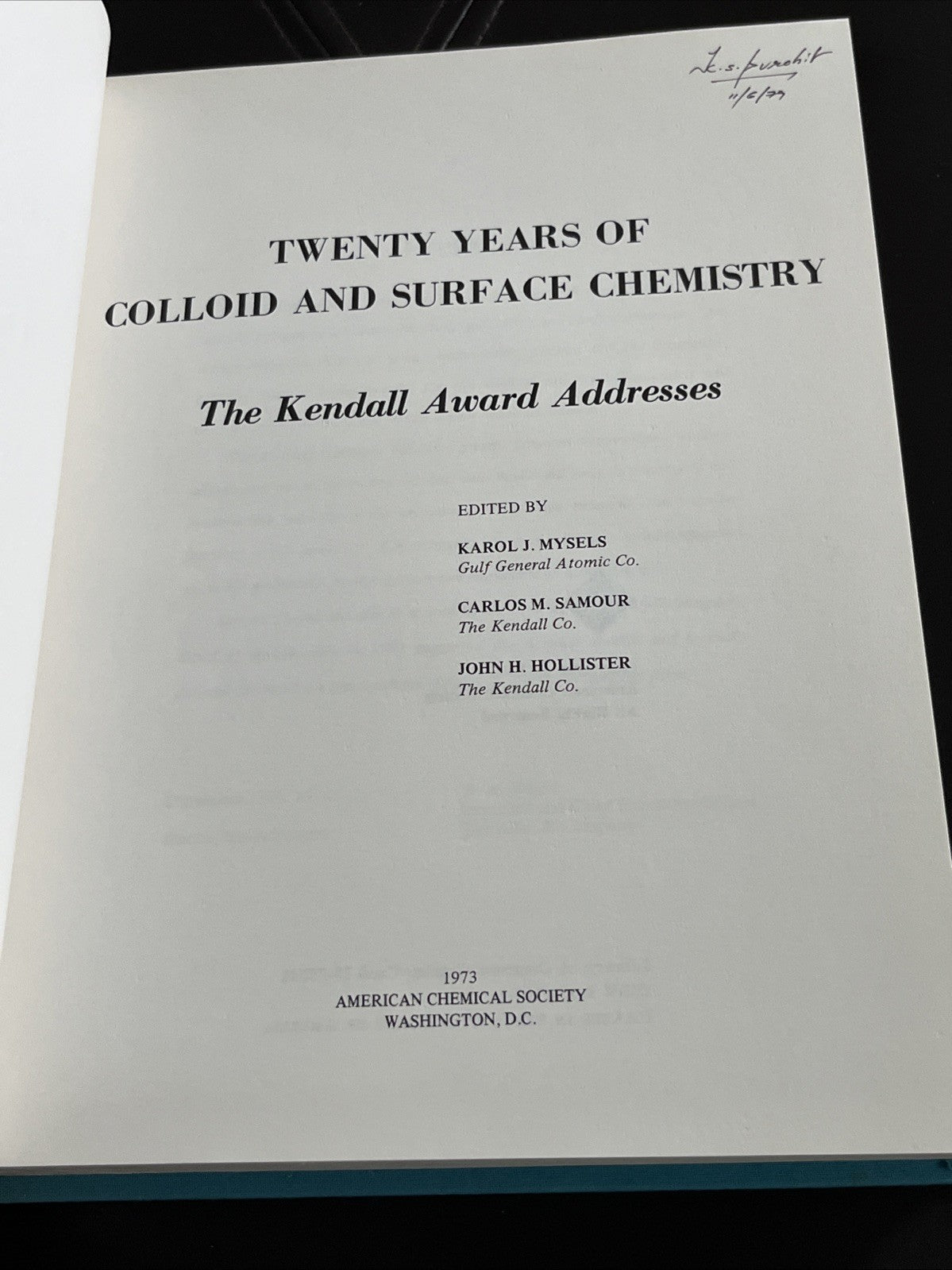Twenty Years of Colloid and Surface Chemistry: The Kendall Award Addresses 1973