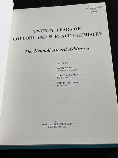 Twenty Years of Colloid and Surface Chemistry: The Kendall Award Addresses 1973