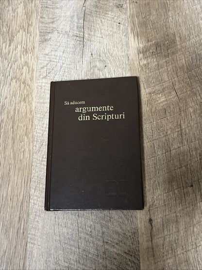 Sa aducem argumente din Scripturi