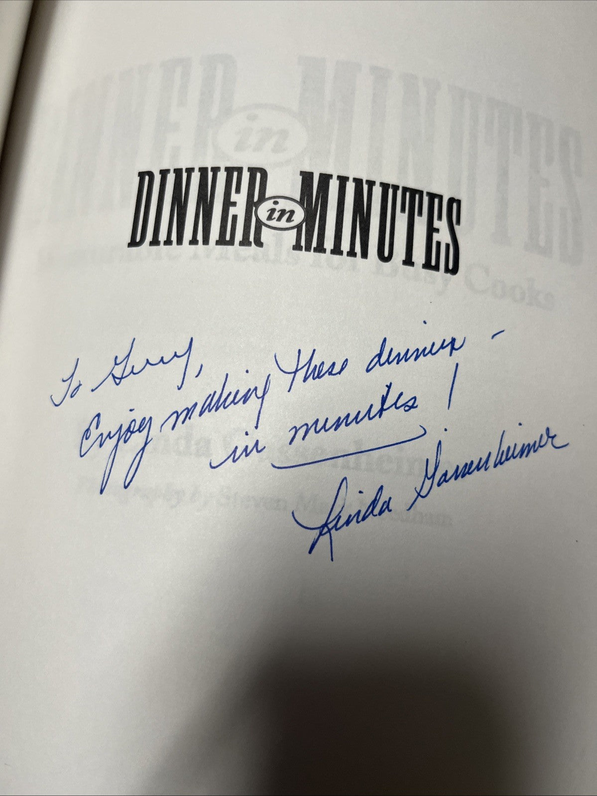 Dinner in Minutes: Memorable Meals for Busy Cooks Linda Gassenheimer SIGNED COPY