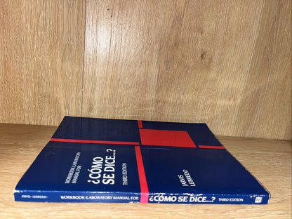 ¿Cómo se dice…? 3rd Edition y Workbook/Laboratory Manual For Jarvis Lebredo