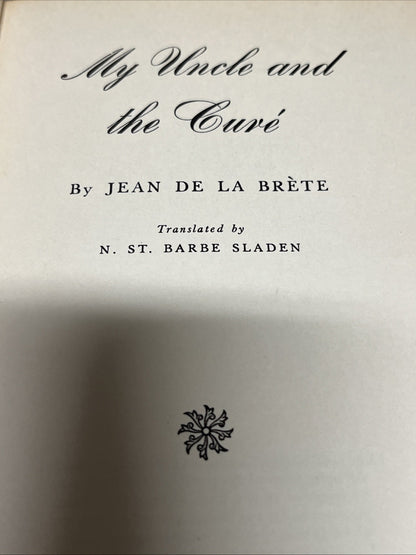 My Uncle The Cure 1st Edition 1889 By Jean De La Brete Vanguard Press English