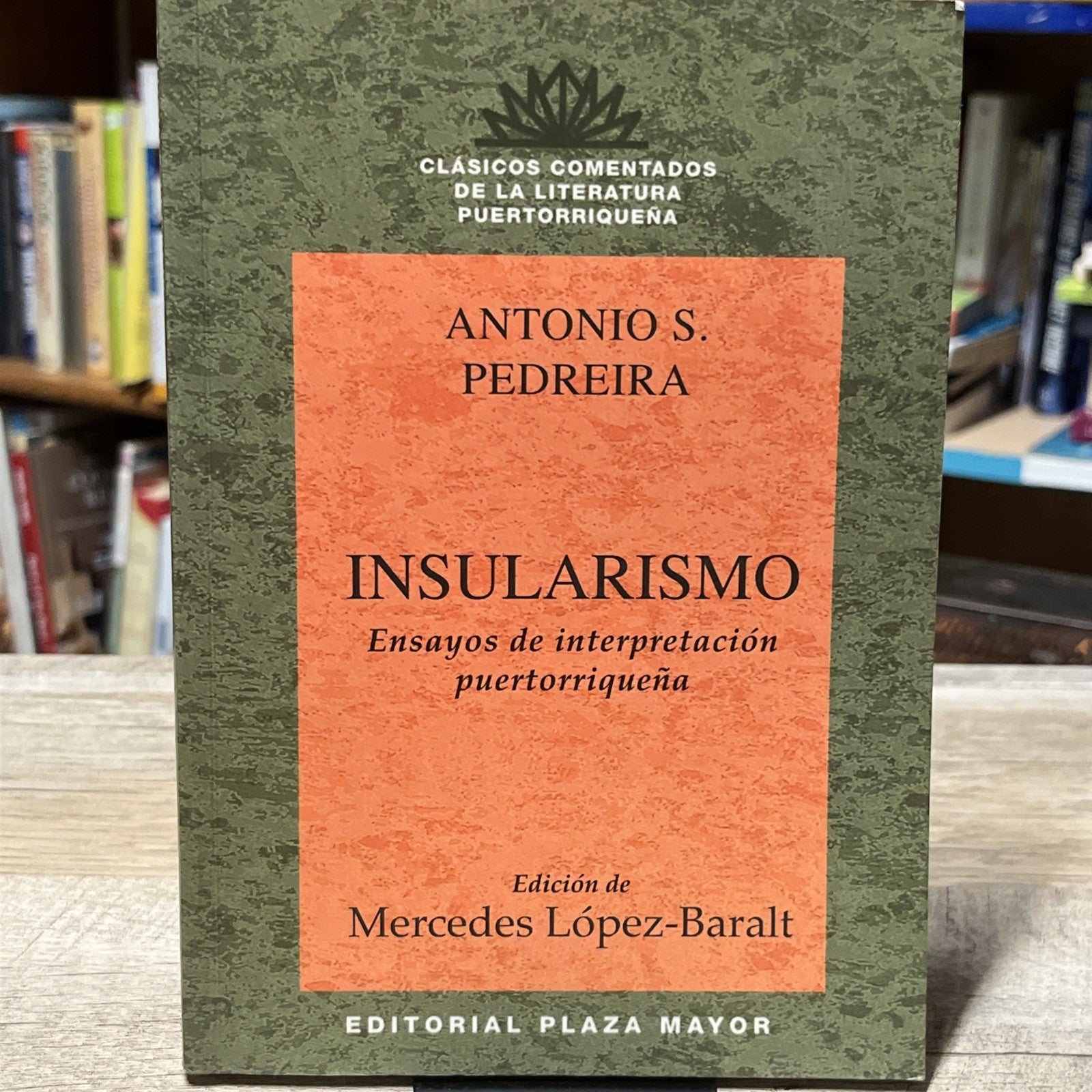 Insularismo - Ensayos De Interpretacion Puert.. Antonio S. Pedreira (Espanol)