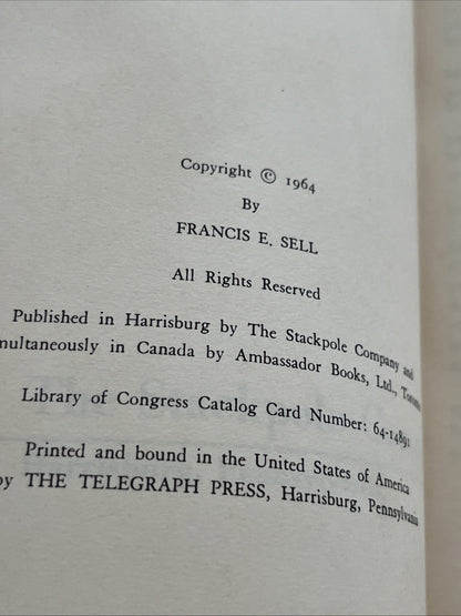The Deer Hunter's Guide 1st Edition by Francis E. Sell 1964 Edition HC Book
