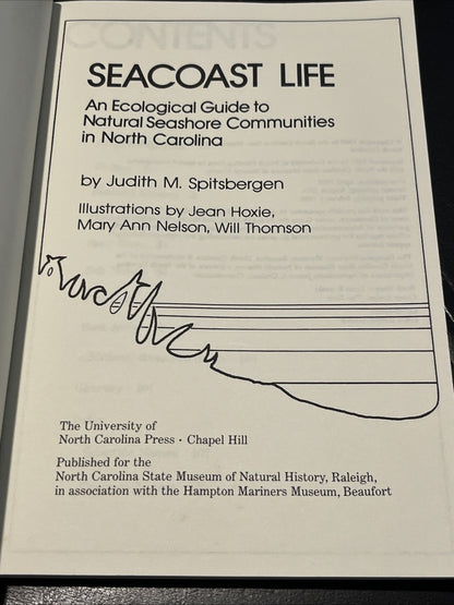 Seacoast Life An Ecological Guide to Natural Seashore Communities in North Car.