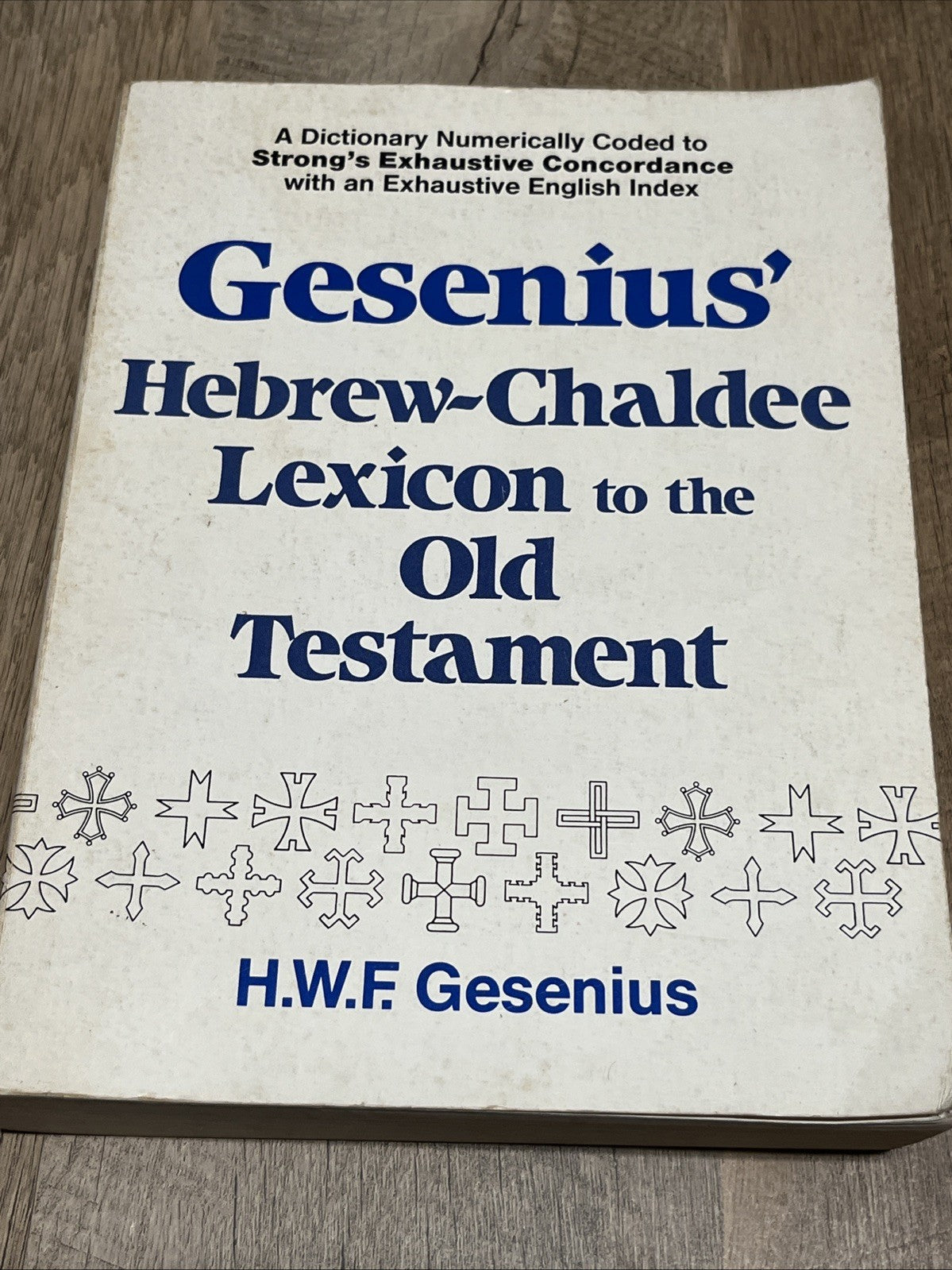 GESENIUS HEBREW-CHALDEE LEXICON TO THE OLD TESTAMENT H.W.F. Gesenius Hebrew & En
