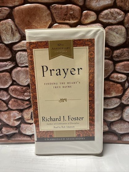 Prayer - 10th Anniversary Edition: Finding the Heart's True Home Cassette