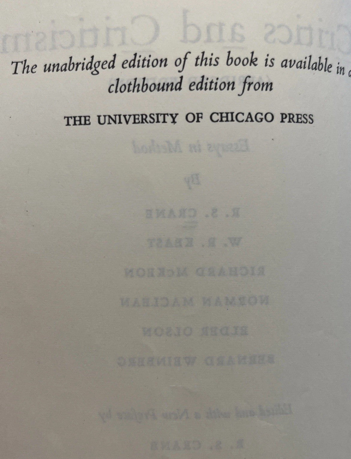 Critics and Criticism Essays in method by R.S.Crane (Abridged Edition 1963 Ex Lb