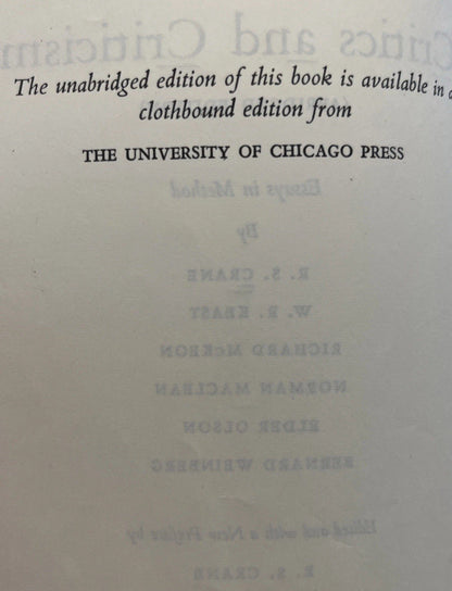 Critics and Criticism Essays in method by R.S.Crane (Abridged Edition 1963 Ex Lb
