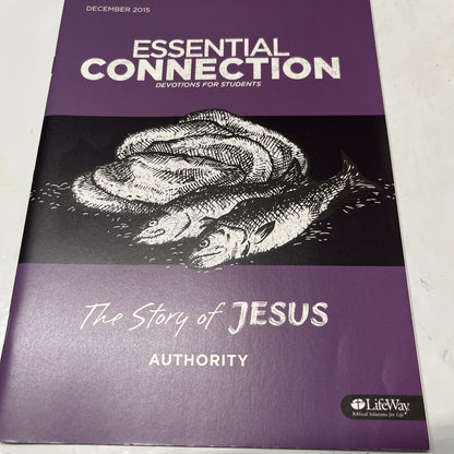 Essential Connection Devotions For Students  2015 The Story Of Jesus Authority