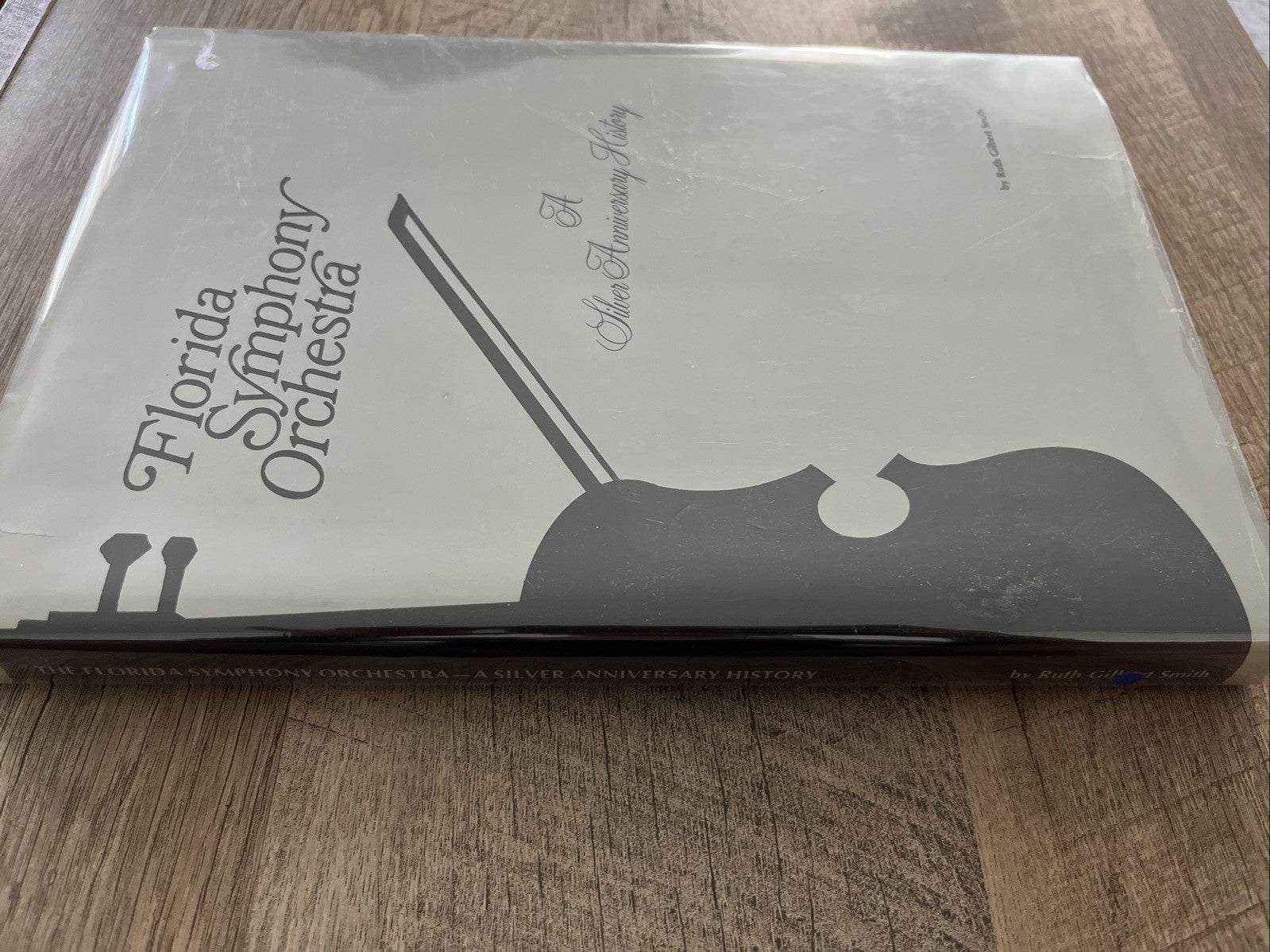 The Florida Symphony Orchestra A Silver Anniversary History Ruth Gilbert Smith